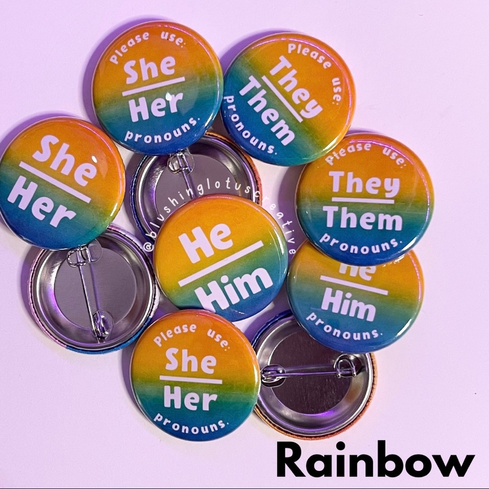 Rainbow Ombré Prounoun Pin 1.25”